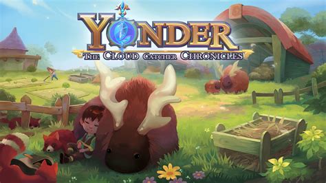 Yonder: The Cloud Catcher Chronicles - Trò chơi phiêu lưu thế giới mở với đồ họa phong cách chibi đáng yêu!